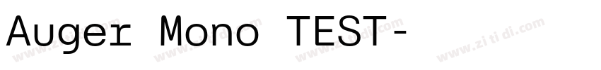Auger Mono TEST字体转换